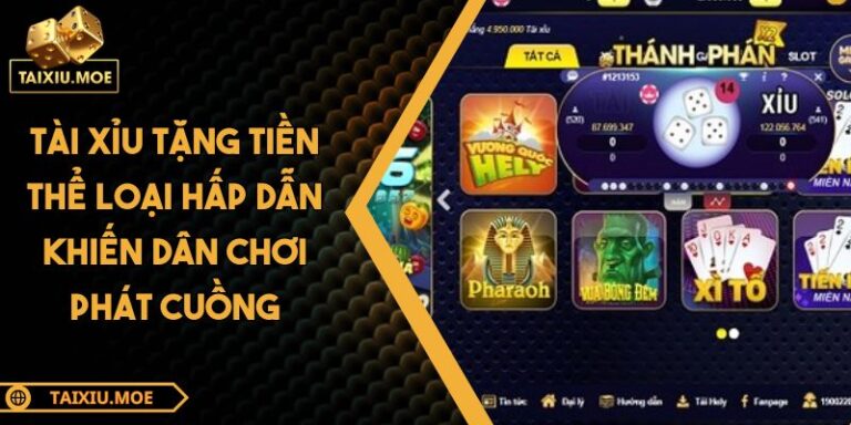 Tài Xỉu tặng tiền